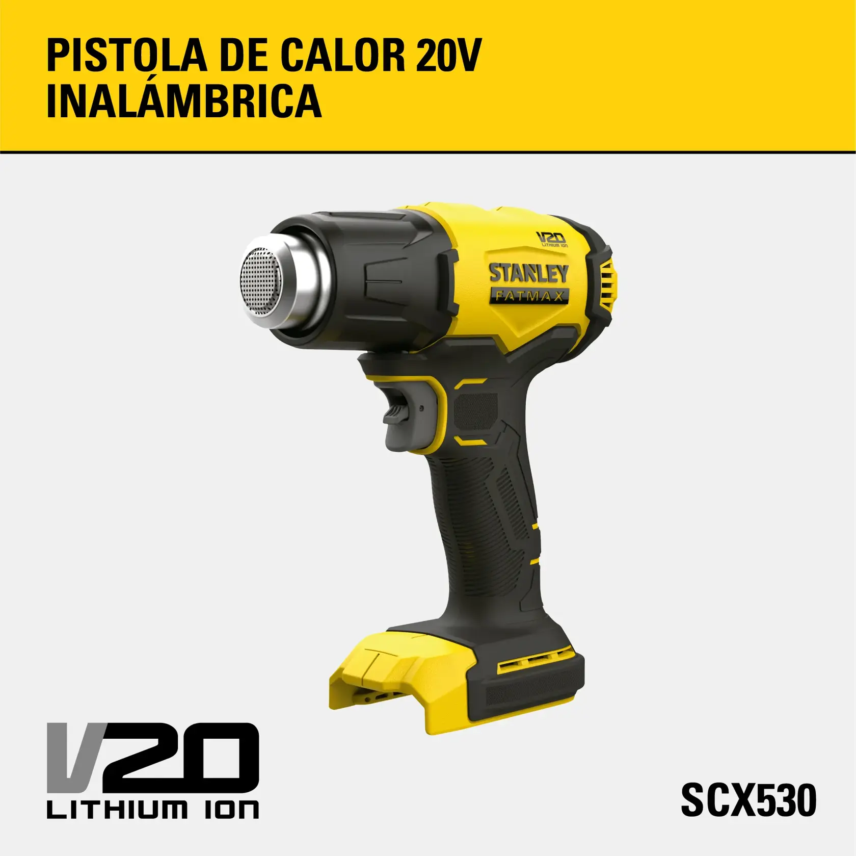Pistola de calor inalámbrica Stanley Fatmax 20V V20 Lithium Ion, modelo SCX530, en color negro y amarillo. El producto se muestra en un ángulo de tres cuartos con la marca visible.