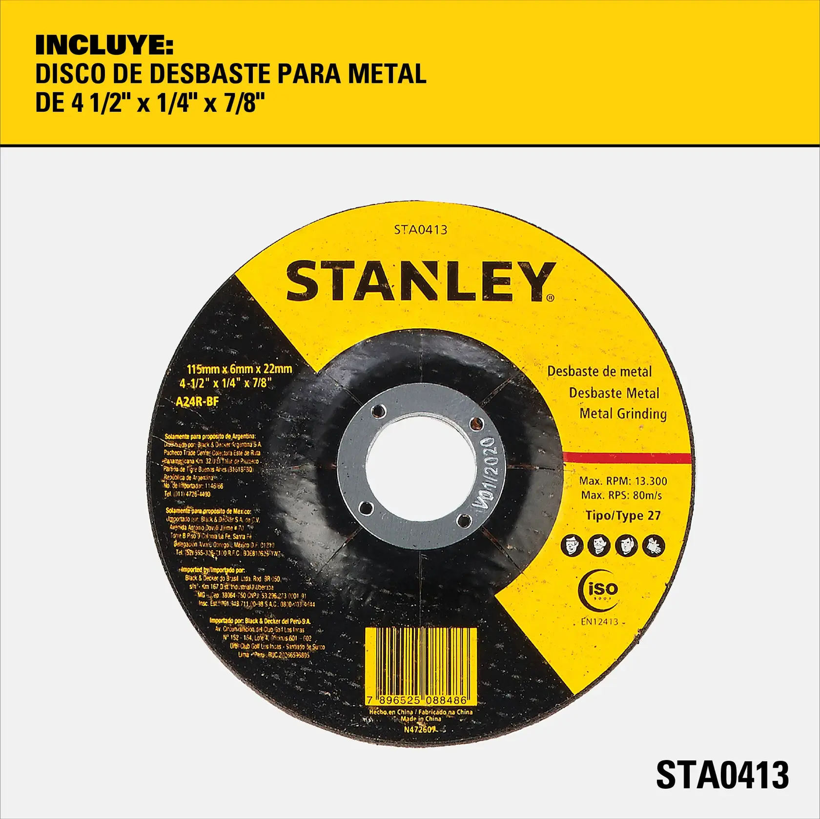Un disco de desbaste para metal de la marca STANLEY, modelo STA0413, utilizado para esmerilar metal. El disco tiene un tamaño de 4 1/2 pulgadas x 1/4 pulgada x 7/8 pulgada (115mm x 6mm x 22mm) y tiene empaque amarillo y negro. Incluye información técnica y detalles de certificación ISO.