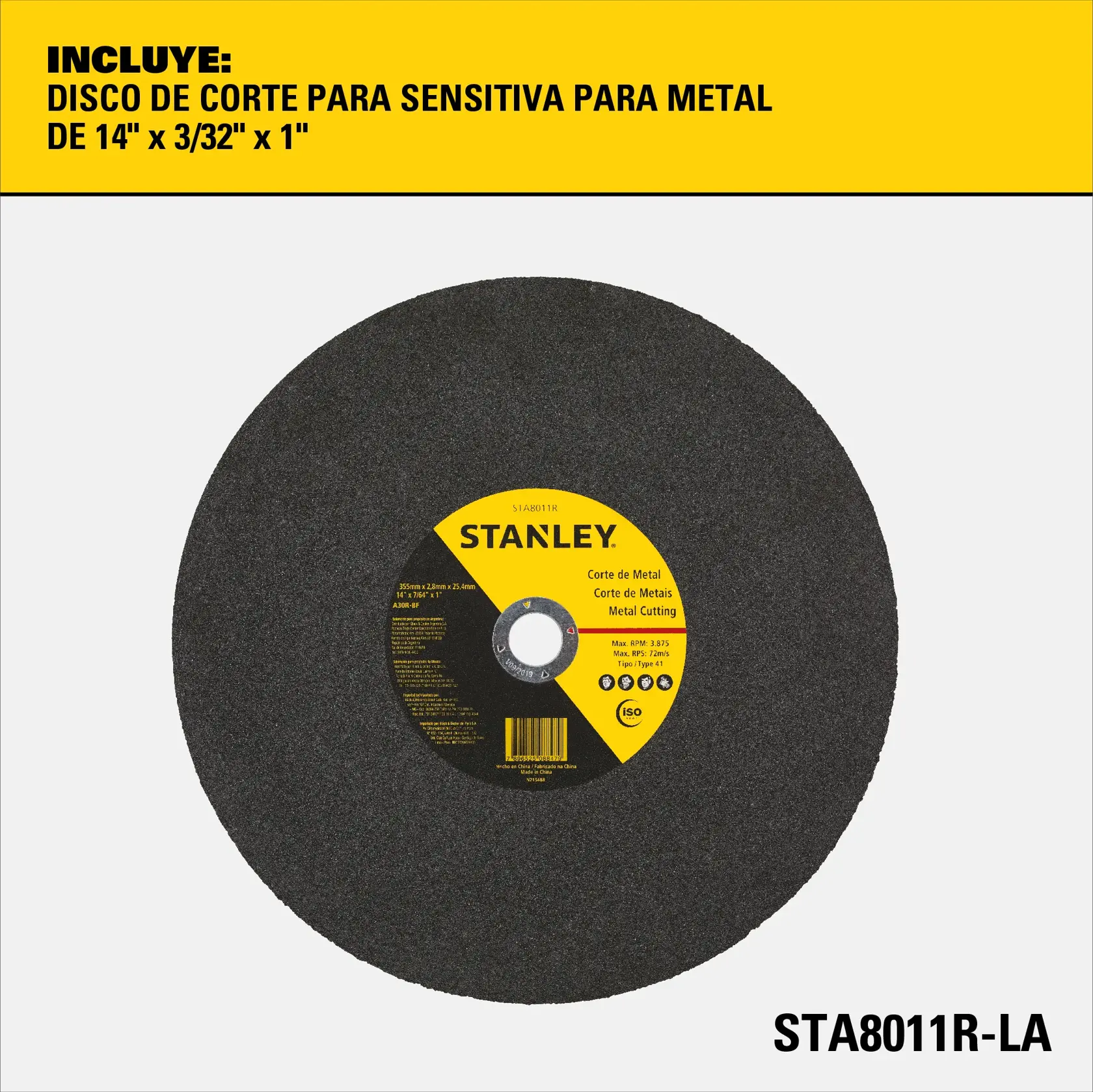 Disco de corte para metal STANLEY, modelo STA8011R-LA, mostrado en color negro con etiqueta amarilla. El producto es para corte de metal en máquina sensitiva y el disco tiene un tamaño de 14 pulgadas x 3/32 pulgadas x 1 pulgada. La descripción del producto está mostrada en español encima del disco.