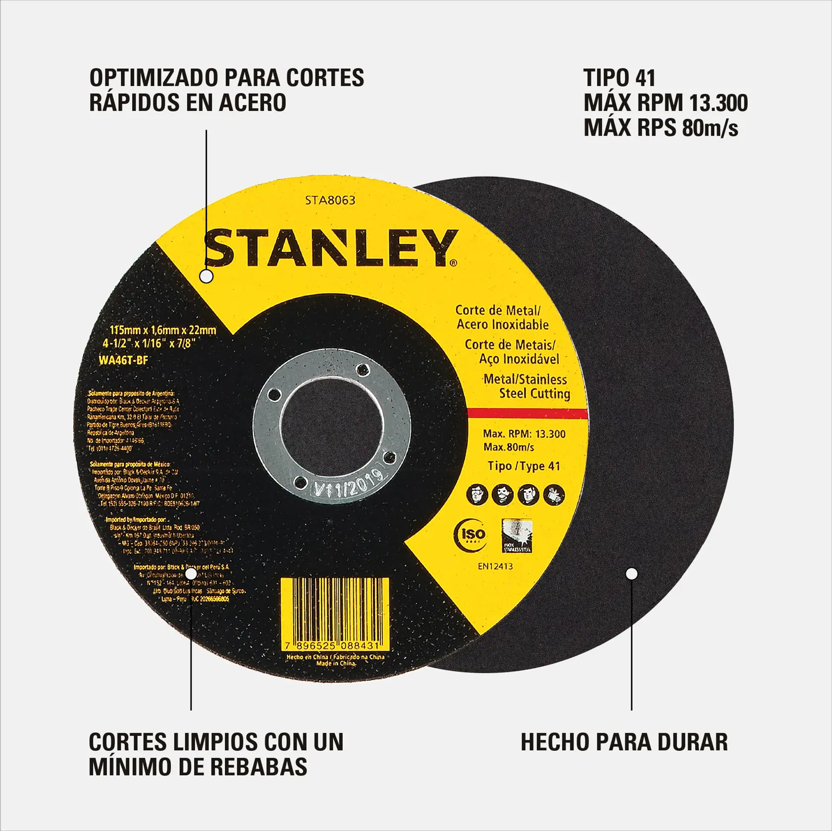 Imagen de un disco de corte abrasivo de la marca STANLEY, modelo STA8063, diseñado para cortar metal y acero inoxidable. El disco es negro y amarillo, etiquetado como Tipo 41, con especificaciones de 115mm x 1.6mm x 22mm (4-1/2" x 1/16" x 7/8"), velocidad máxima de 13.300 RPM, velocidad máxima de 80 m/s. El texto destaca características: optimizado para cortes rápidos en acero, cortes limpios con un mínimo de rebabas y hecho para durar.